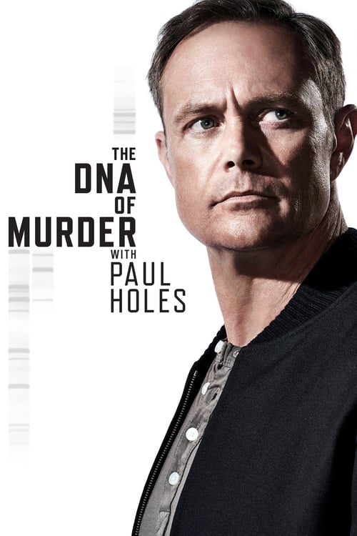 Where to stream The DNA of Murder with Paul Holes