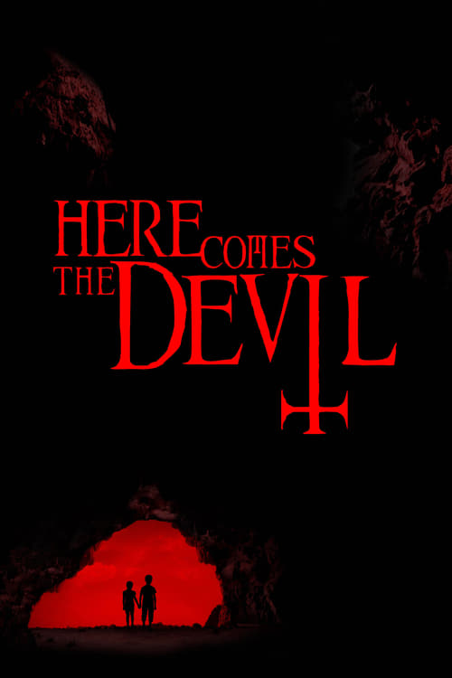 Here Comes the Devil 2012