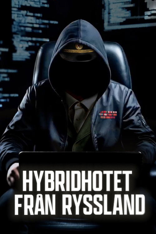 Hybridhotet från Ryssland
