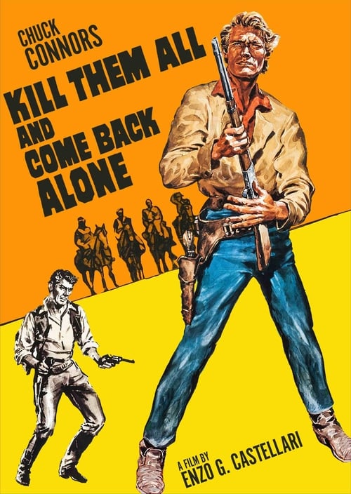 Kill Them All and Come Back Alone 1968
