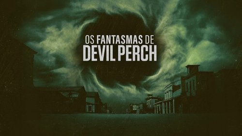 Ghosts of Devil's Perch