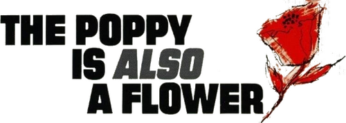 The Poppy Is Also a Flower