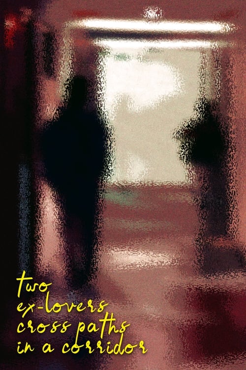 Two Ex-Lovers Cross Paths in a Corridor (2023) poster