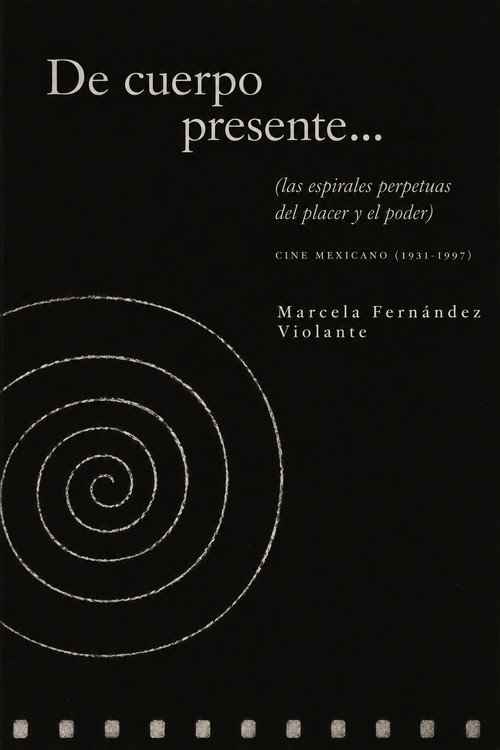Poster for Of Present Body (or the perpetual spirals of pleasure and power)