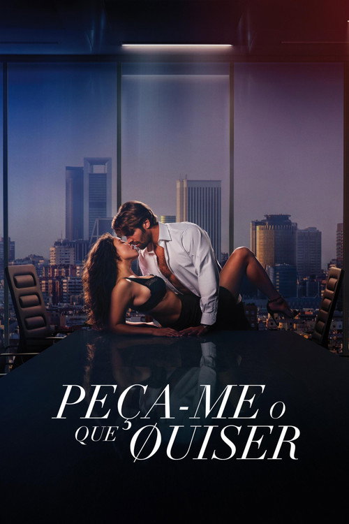 Poster de Peça-me o Que Quiser