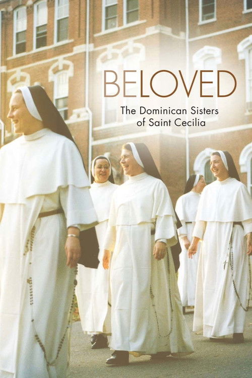 Beloved: The Dominican Sisters of St. Cecilia