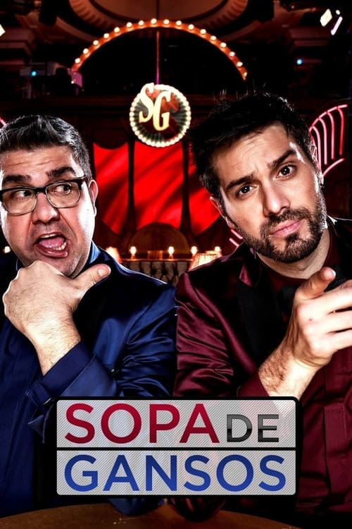 Sopa de Gansos, S01 - (2015)
