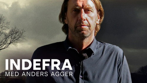 Indefra - med Anders Agger