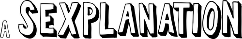 A Sexplanation