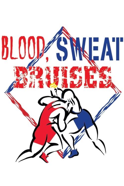 Classic Wrestling: Blood, Sweat & Bruises