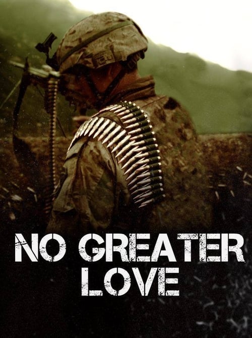 Watch No Greater Love Online Tribute