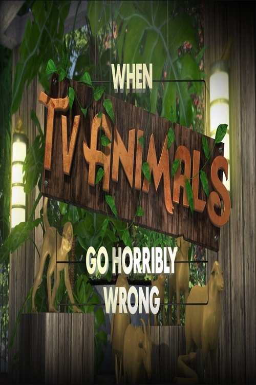 Poster pentru When TV Animals Go Horribly Wrong