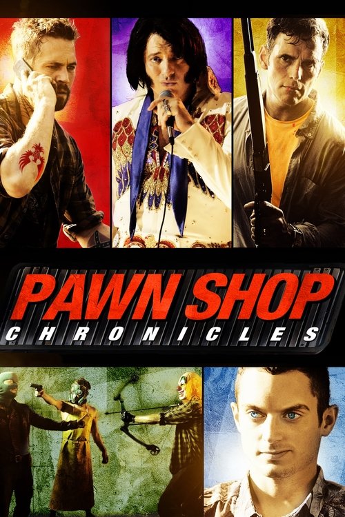 Pawn Shop Chronicles poster
