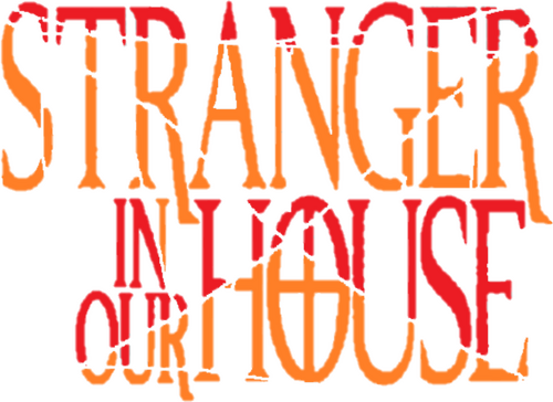 Stranger in Our House