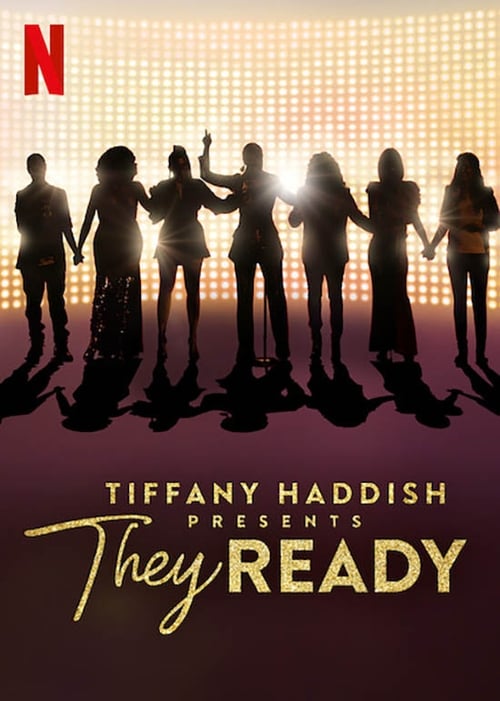 Tiffany Haddish Presents : They Ready poster