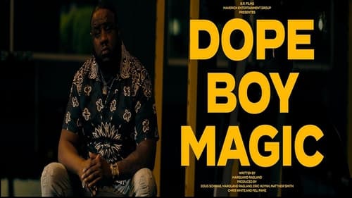 Dope Boy Magic