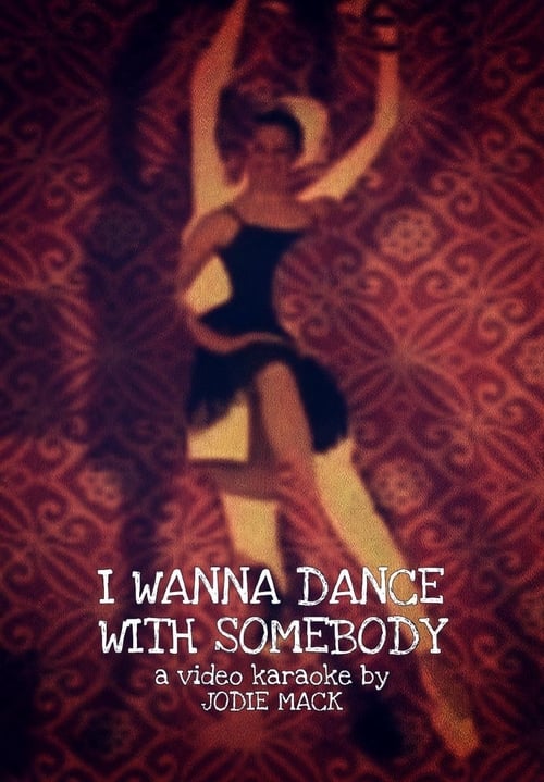 I Wanna Dance With Somebody KARAOKE VIDEO 2009