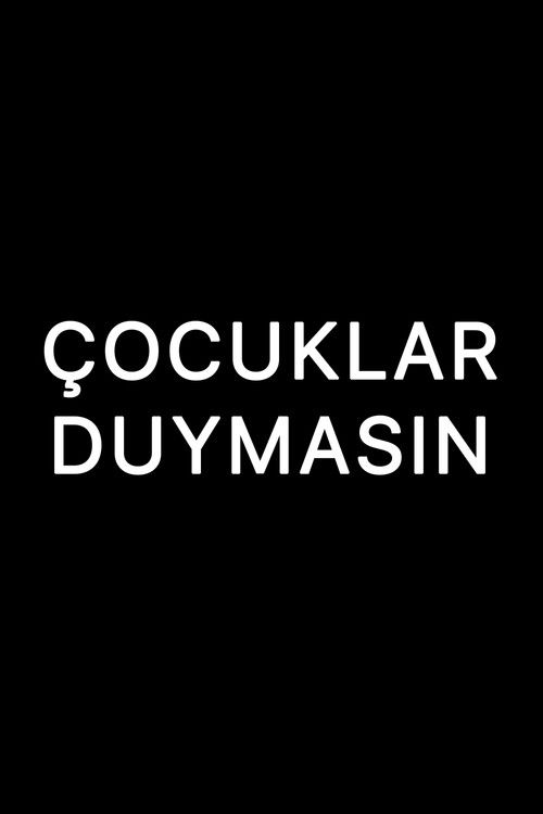 Escena 4 de Çocuklar Duymasın