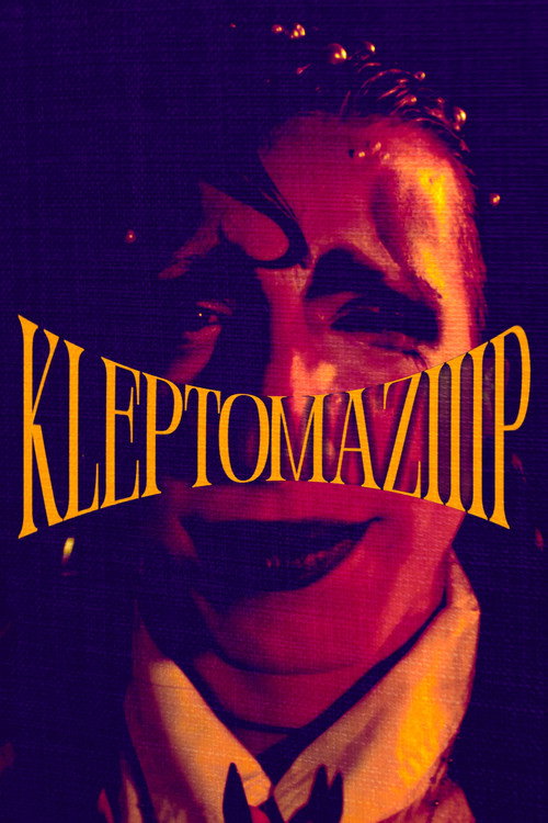 Watch Kleptomaziiip free online movie
