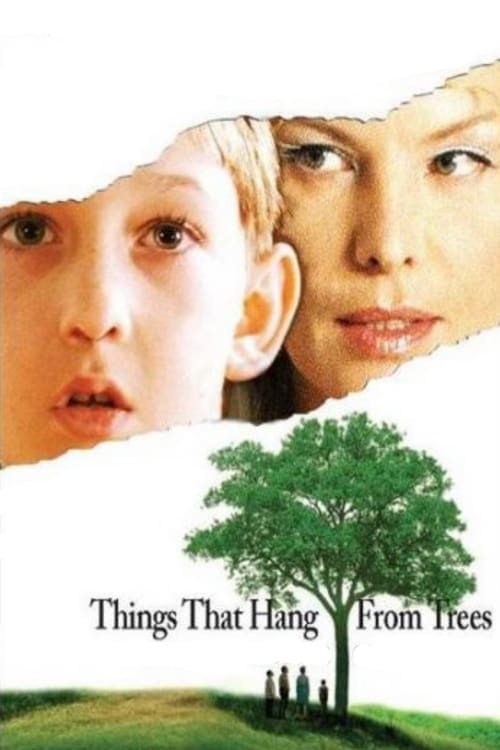 Things That Hang From Trees (2006)