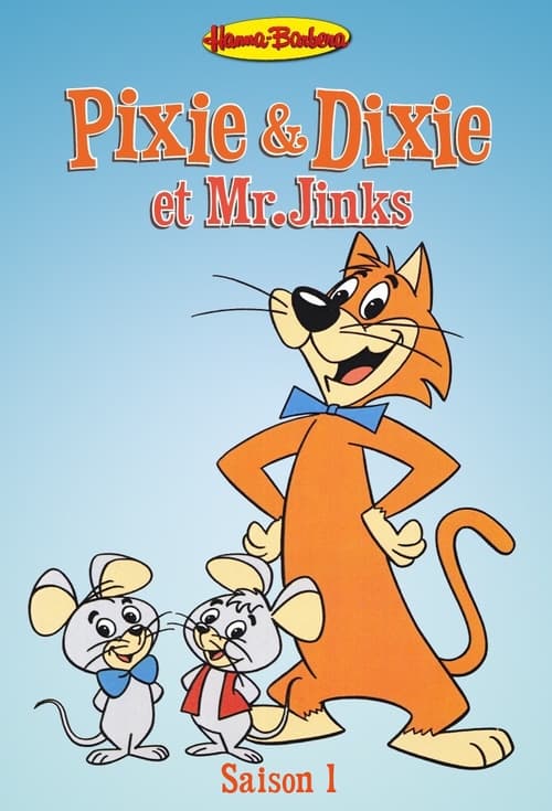 Pixie et Dixie et Mr.Jinks, S01 - (1958)