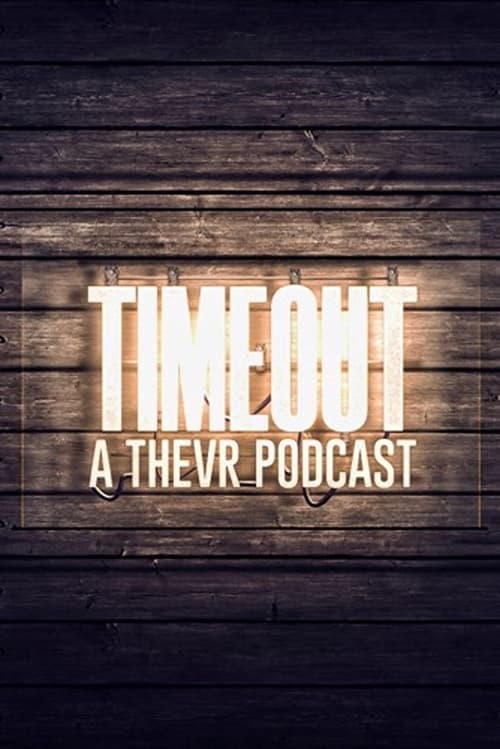 TIMEOUT Podcast (2019)