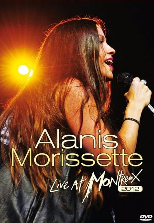 Alanis Morissette: Live at Montreux 2012