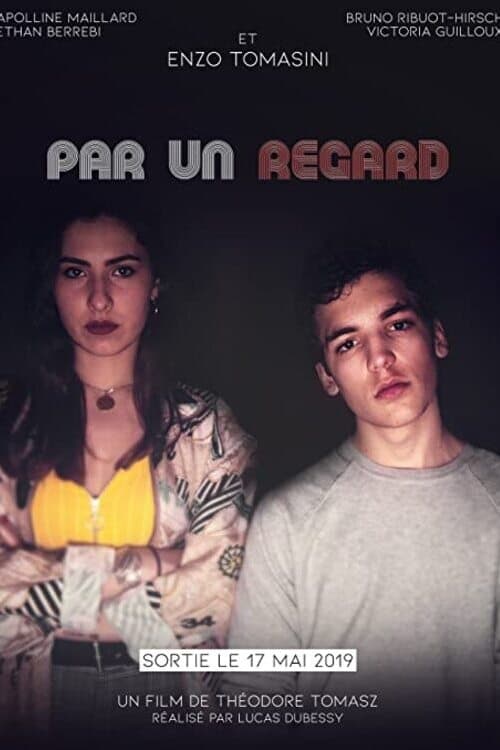 Par un regard: Chapitre 1 (2019) poster