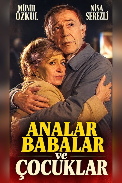Analar Babalar ve Çocuklar