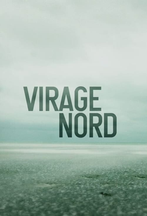 Virage Nord - Saison 1