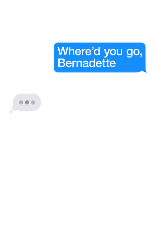 Where'd You Go, Bernadette