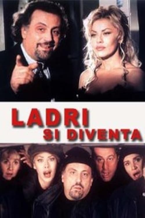 Ladri si diventa 1998