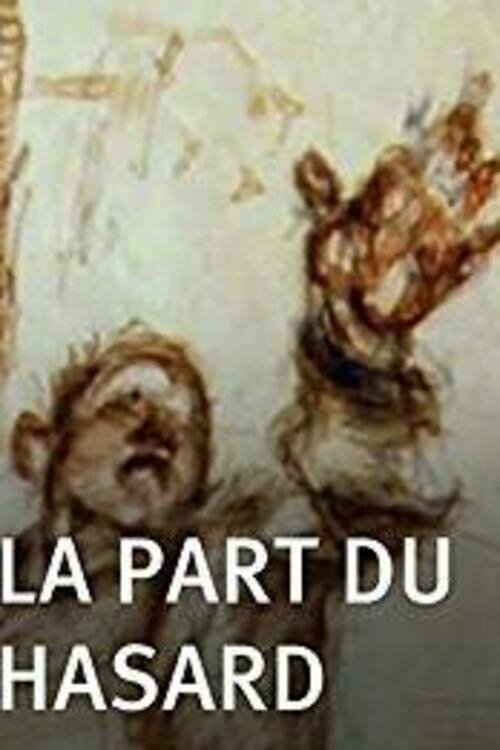 La part du hasard poster