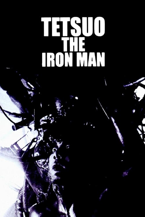 Tetsuo The Iron Man