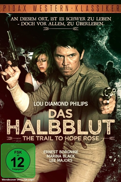 The Trail to Hope Rose poster