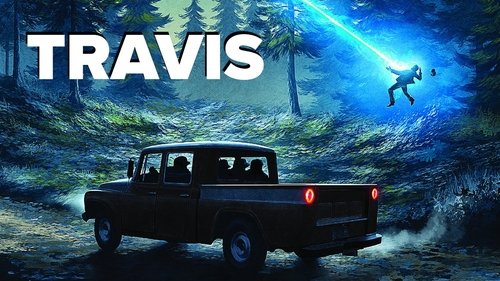 Travis: The True Story of Travis Walton Travis: The True Story of Travis Walton