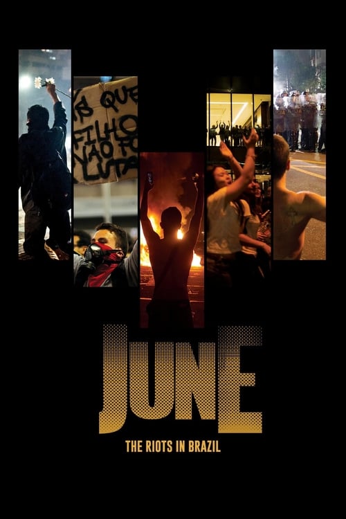 June - The Riots in Brazil