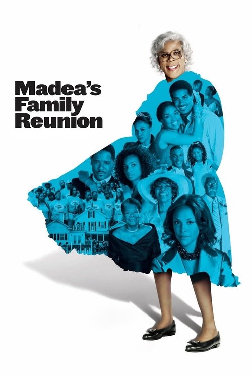 Madea's Family Reunion Movie Poster Image