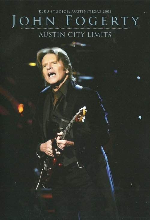 John Fogerty: Live at Austin City Limits (2004)