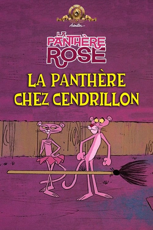 Poster of : La Panthère Chez Cendrillon