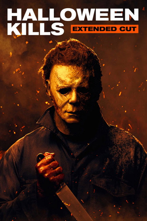 Halloween Kills: The Extended Cut poster