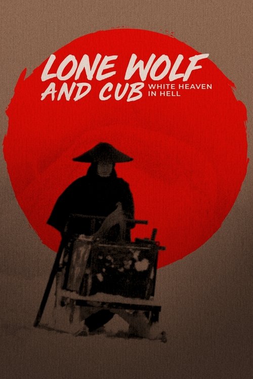 Lone Wolf and Cub: White Heaven in Hell poster