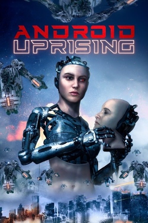 Android Uprising movie poster player