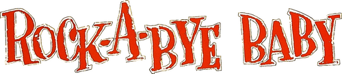 Rock-a-Bye Baby