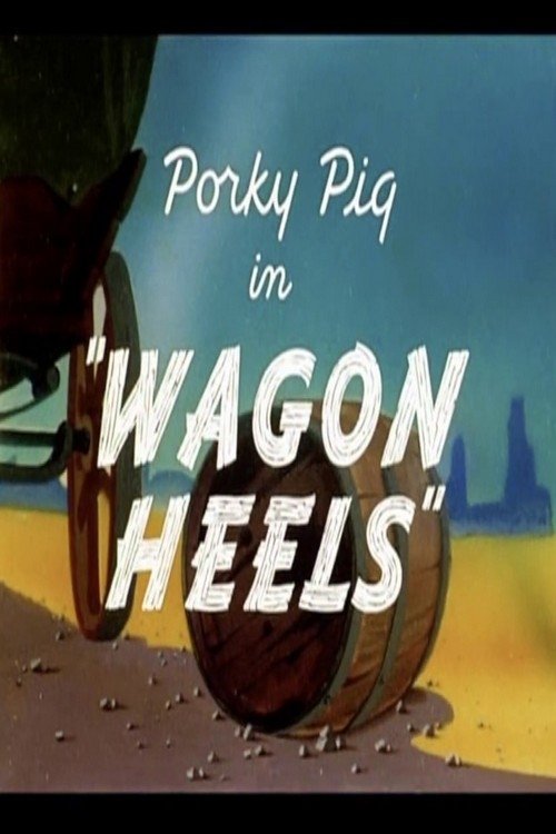 Wagon Heels movie poster player