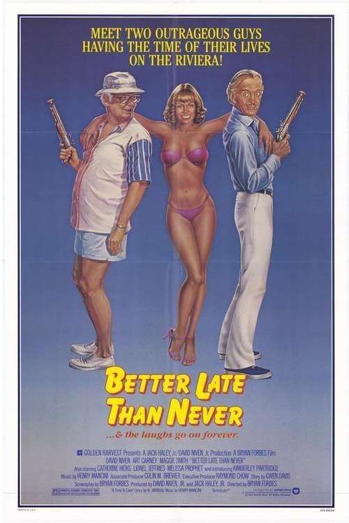 Better Late Than Never Movie Poster Image