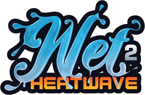 Wet 2: Heatwave