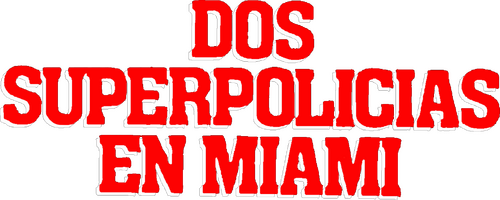 Dos súper policías en Miami