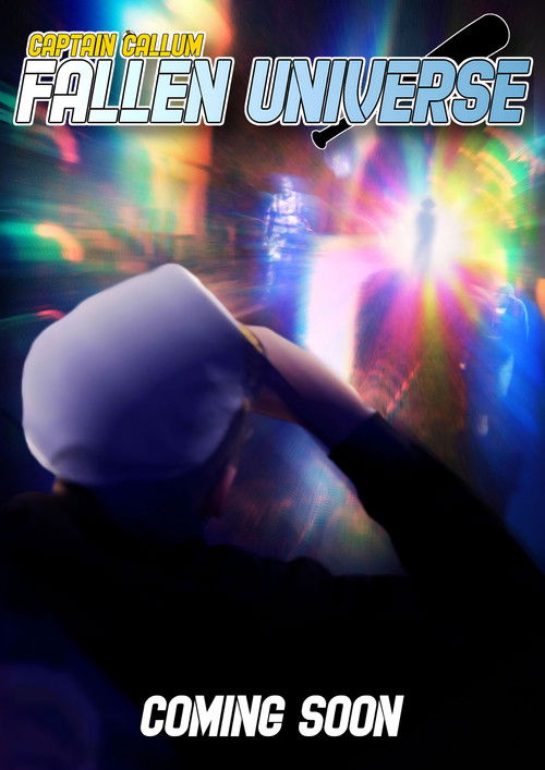 Captain Callum: Fallen Universe poster