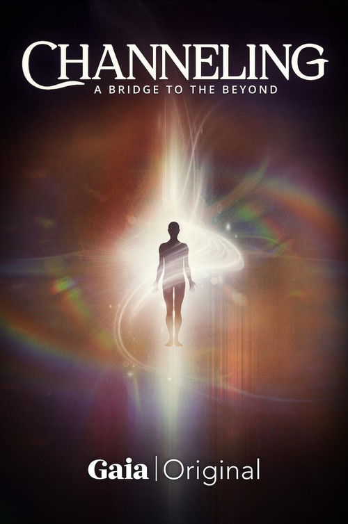 Channeling: A Bridge to the Beyond